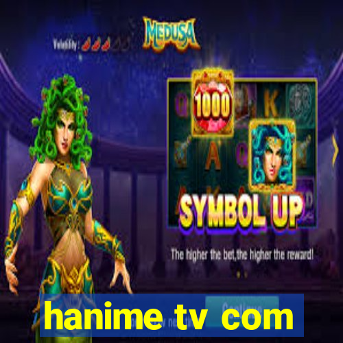 hanime tv com